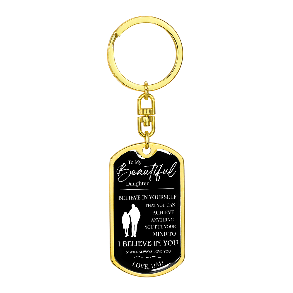 To My Beautiful Daughter Luxury Motivational Message Keychain