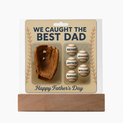 ⚾ We Caught the Best Dad – Personalized Baseball Acrylic Plaque