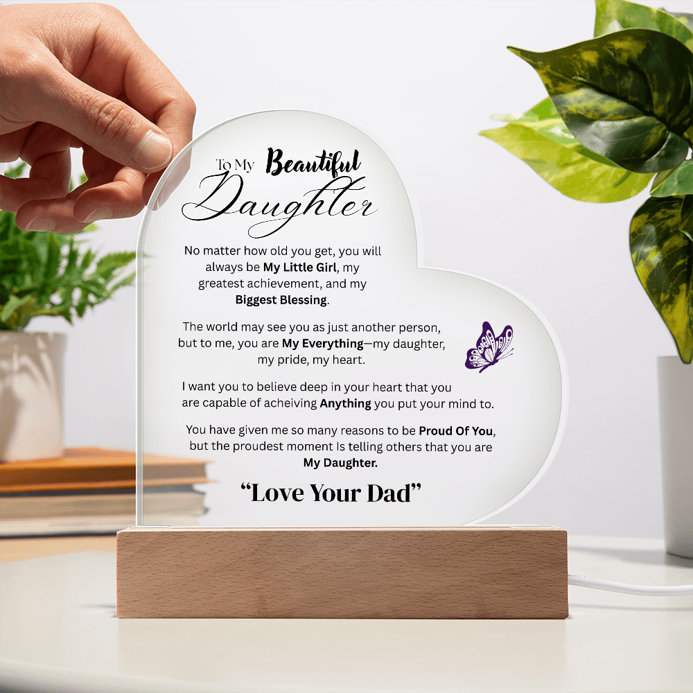 Beautiful Acrylic Message  Heart Plaque  for Daughter