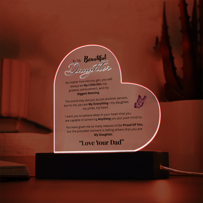 Beautiful Acrylic Message  Heart Plaque  for Daughter