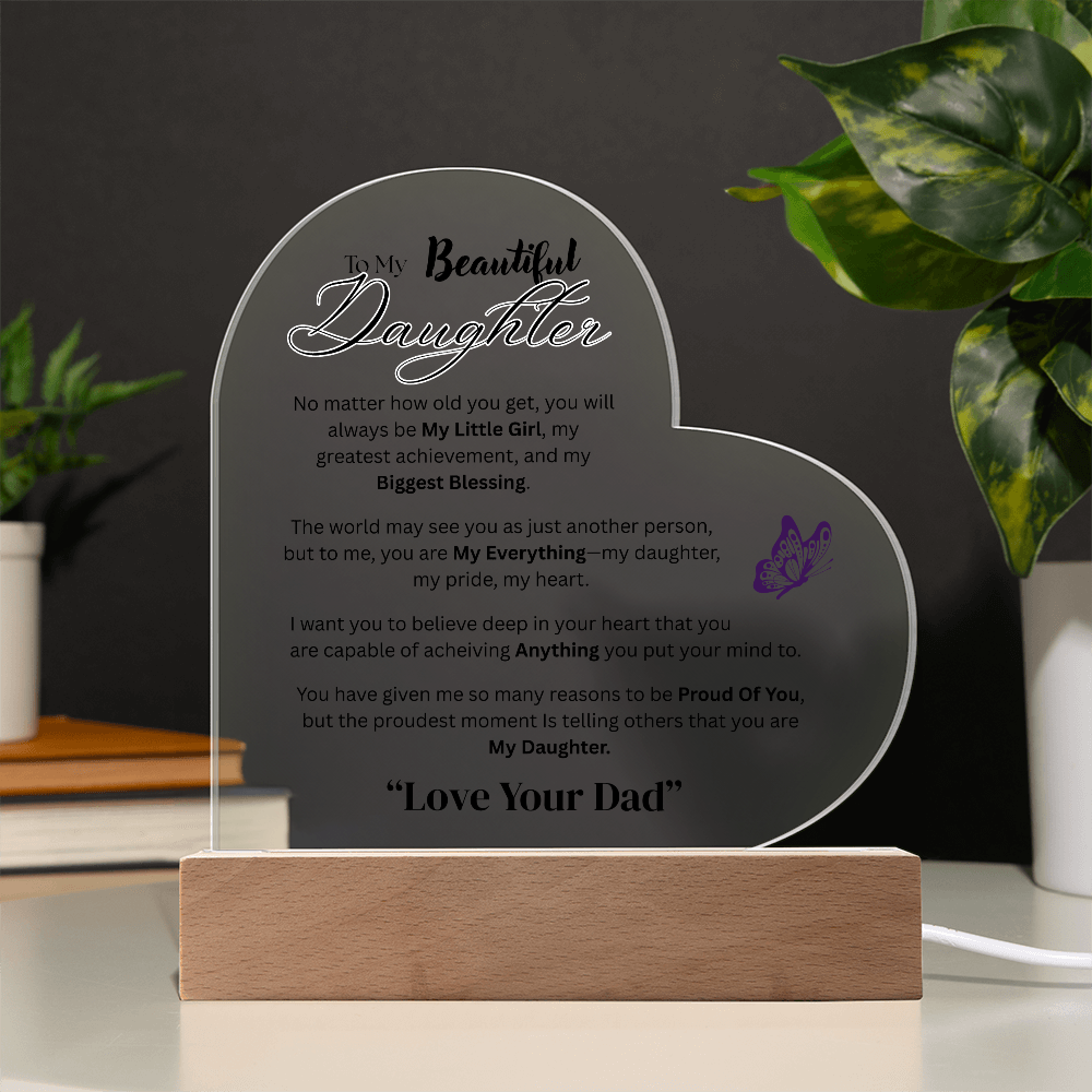 Beautiful Acrylic Message  Heart Plaque  for Daughter