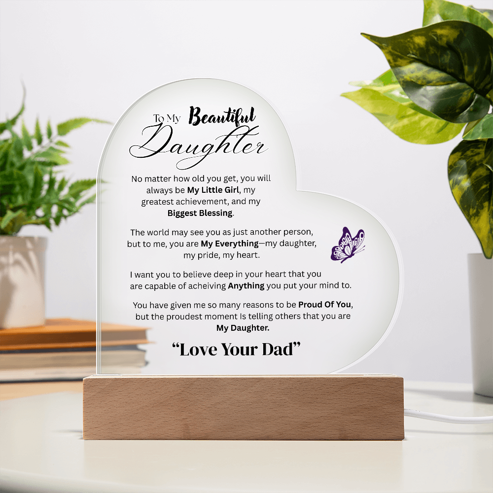Beautiful Acrylic Message  Heart Plaque  for Daughter