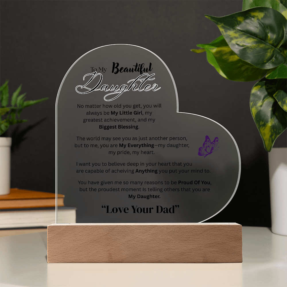 Beautiful Acrylic Message  Heart Plaque  for Daughter