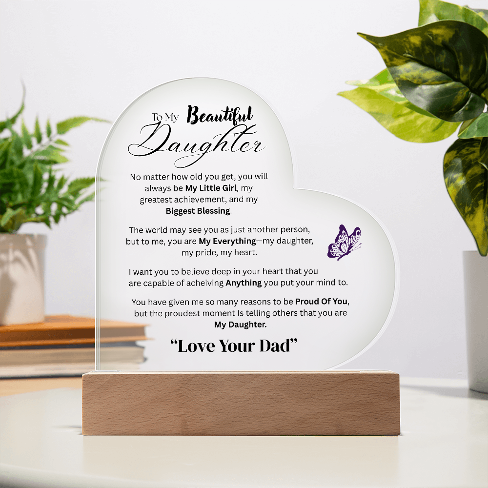 Beautiful Acrylic Message  Heart Plaque  for Daughter