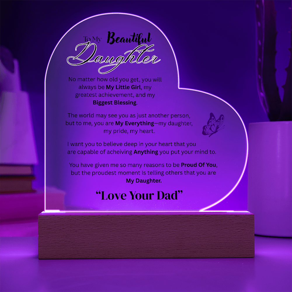 Beautiful Acrylic Message  Heart Plaque  for Daughter