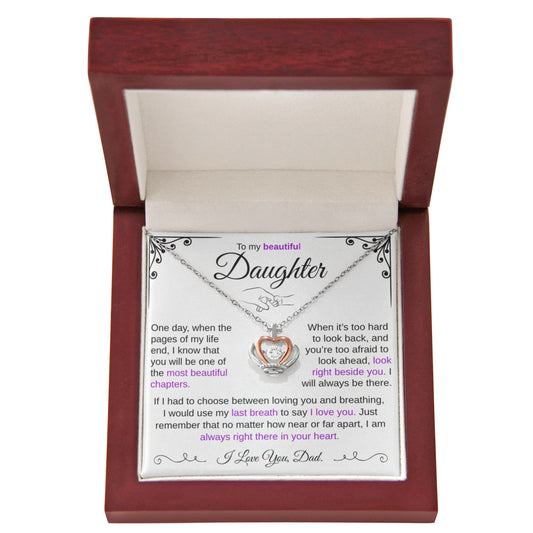 To My Daughter Necklace - You're one of my most Beautiful Chapters
