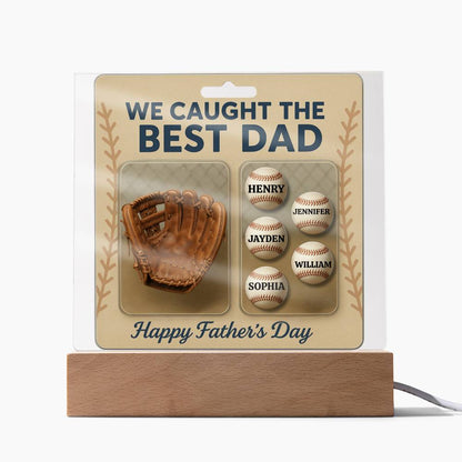 We Caught the Best Dad – Personalized Baseball Acrylic Plaque