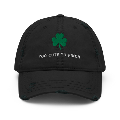 Distressed Dad Cap - "Too Cute To Pinch"